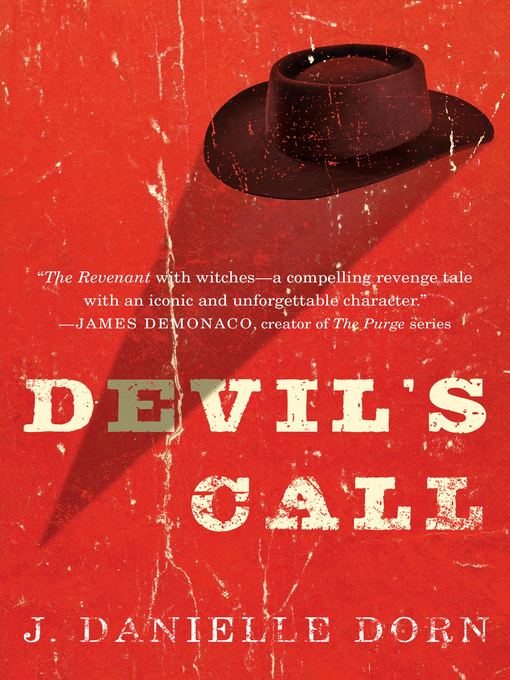 Title details for Devil's Call by J. Danielle Dorn - Available